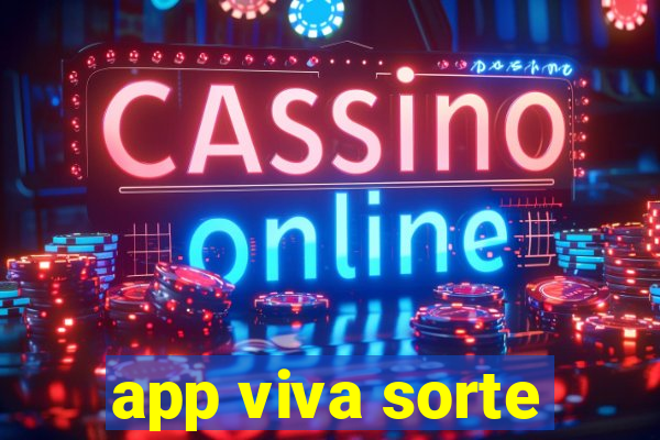 app viva sorte